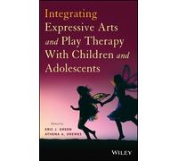 Eric J. Green Integrating Expressive Arts and Play Therapy wi (Copertina rigida)