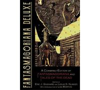 Eric J Guignard Leslie S Klinger Fantasmagoriana Deluxe (Tascabile)