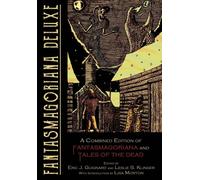 Eric J Guignard Leslie S Klinger Lisa Mor Fantasmagoriana Del (Copertina rigida)