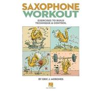 Eric J. Morones Saxophone Workout (Tascabile)