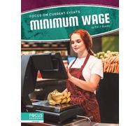 Eric J. Reeder Minimum Wage (Copertina rigida) Focus on Current Events
