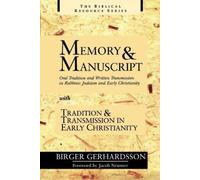 Eric J. Sharpe Birger Gerhardsson Memory and Manuscript (Tascabile)