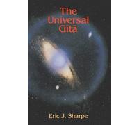 Eric J. Sharpe The Universal Gita (Tascabile)