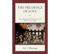 Eric J. Silverman The Prudence of Love (Tascabile)