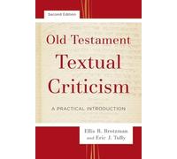 Eric J. Tully Ellis Old Testament Textual Criticism - A Practical I (Tascabile)