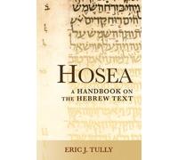 Eric J. Tully Hosea (Tascabile) Baylor Handbook on the Hebrew Bible