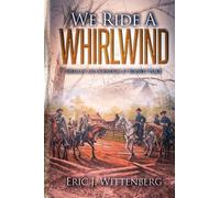 Eric J Wittenberg We Ride a Whirlwind (Tascabile)