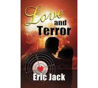 Eric Jack Love and Terror (Tascabile)