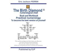 Eric Jackson Pe THE BIRTH DIAMOND NUMEROLOGICAL CHART - Book and Wor (Tascabile)