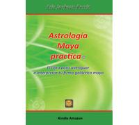 Eric Jackson Perrin Astrologia Maya Practica (Tascabile)