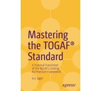 Eric Jager Mastering the TOGAF® Standard (Tascabile)