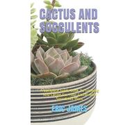 Eric James Cactus and Succulents (Tascabile)
