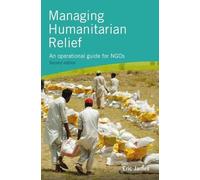 Eric James Managing Humanitarian Relief 2nd Edition (Copertina rigida)