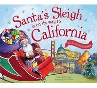 Eric James Santa's Sleigh is on its Way to California (Copertina rigida)