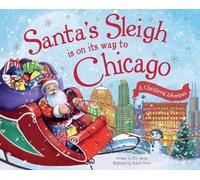 Eric James Santa's Sleigh is on its Way to Chicago (Copertina rigida)
