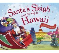 Eric James Santa's Sleigh is on its Way to Hawaii (Copertina rigida)