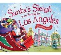 Eric James Santa's Sleigh is on its Way to Los Angeles (Copertina rigida)