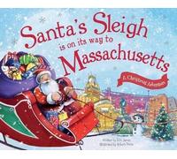 Eric James Santa's Sleigh is on its Way to Massachusetts (Copertina rigida)