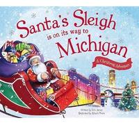 Eric James Santa's Sleigh is on its Way to Michigan (Copertina rigida)