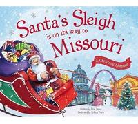 Eric James Santa's Sleigh is on its Way to Missouri (Copertina rigida)