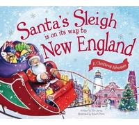 Eric James Santa's Sleigh is on its Way to New England (Copertina rigida)