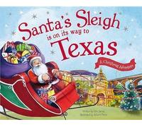 Eric James Santa's Sleigh is on its Way to Texas (Copertina rigida)