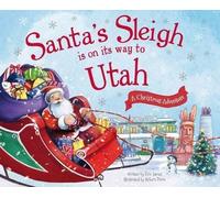 Eric James Santa's Sleigh is on its Way to Utah (Copertina rigida)