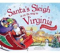 Eric James Santa's Sleigh is on its Way to Virginia (Copertina rigida)