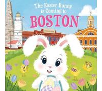 Eric James The Easter Bunny is Coming to Boston (Copertina rigida)