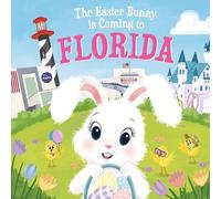 Eric James The Easter Bunny is Coming to Florida (Copertina rigida)