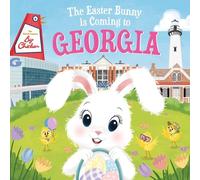 Eric James The Easter Bunny is Coming to Georgia (Copertina rigida)