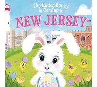 Eric James The Easter Bunny is Coming to New Jersey (Copertina rigida)