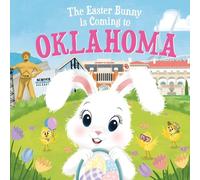 Eric James The Easter Bunny is Coming to Oklahoma (Copertina rigida)