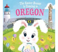 Eric James The Easter Bunny is Coming to Oregon (Copertina rigida)