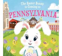 Eric James The Easter Bunny is Coming to Pennsylvania (Copertina rigida)