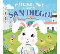 Eric James The Easter Bunny is Coming to San Diego (Copertina rigida)