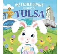 Eric James The Easter Bunny is Coming to Tulsa (Copertina rigida)