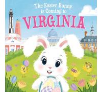 Eric James The Easter Bunny is Coming to Virginia (Copertina rigida)