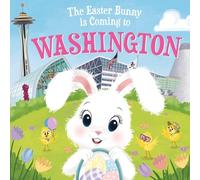 Eric James The Easter Bunny is Coming to Washington (Copertina rigida)