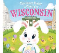 Eric James The Easter Bunny is Coming to Wisconsin (Copertina rigida)