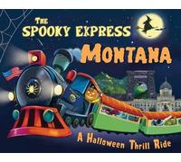 Eric James The Spooky Express Montana (Copertina rigida) Spooky Express