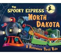Eric James The Spooky Express North Dakota (Copertina rigida) Spooky Express