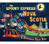 Eric James The Spooky Express Nova Scotia (Copertina rigida) Spooky Express