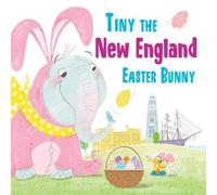 Eric James Tiny the New England Easter Bunny (Copertina rigida)