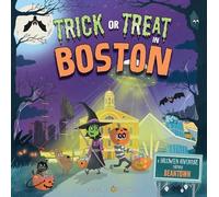 Eric James Trick or Treat in Boston (Copertina rigida) Trick or Treat