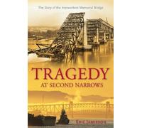 Eric Jamieson Tragedy at Second Narrows (Tascabile)