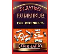 Eric Jara Playing Rummikub for Beginners (Tascabile)