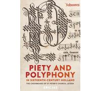 Eric Jas Piety and Polyphony in Sixteenth-Century Holland (Copertina rigida)