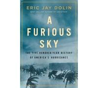 Eric Jay Dolin A Furious Sky (Copertina rigida)