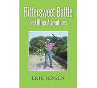 Eric Jensen Bittersweet Battle (Tascabile)
